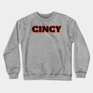 Cincy! Crewneck Sweatshirt